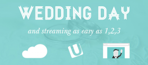 Live streaming weddings up 250% 